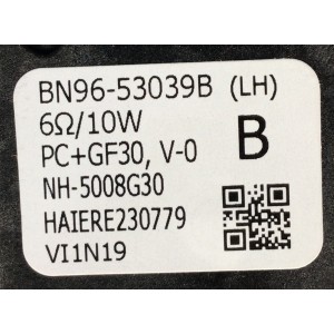 KIT DE BOCINAS PARA TV SAMSUNG 8K ( 6 PZ ) / NUMERO DE PARTE BN96-53039B (LH) / BN96-53039B (RH) / BN9653039B / 53039B / 6Ω / 10W / PC+GF30, V-0 / NH-5008G30 / HAIERE230779 / VI1N19 / PANEL CY-TA075JLAV1H / MODELO QN75QN900AFZXA AA01